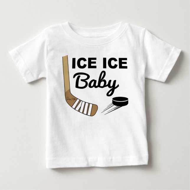 Ice Ice Baby Hockey T-Shirt (Front)