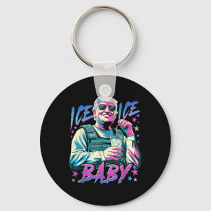 Ice Ice Baby Ice Enjoy An Ice Cold Gl Of Deportati Key Ring