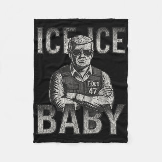 Ice Ice Baby Retro Funny Trump  Fleece Blanket