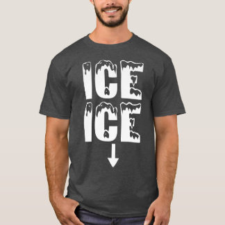 Ice Ice Funny Pregnancy Reveal New Winter Baby Epe T-Shirt