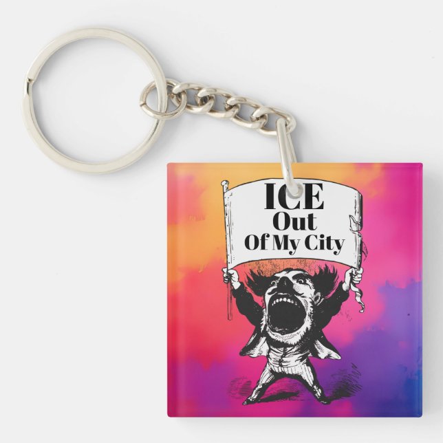 ICE Out of My City Keychain (Front)
