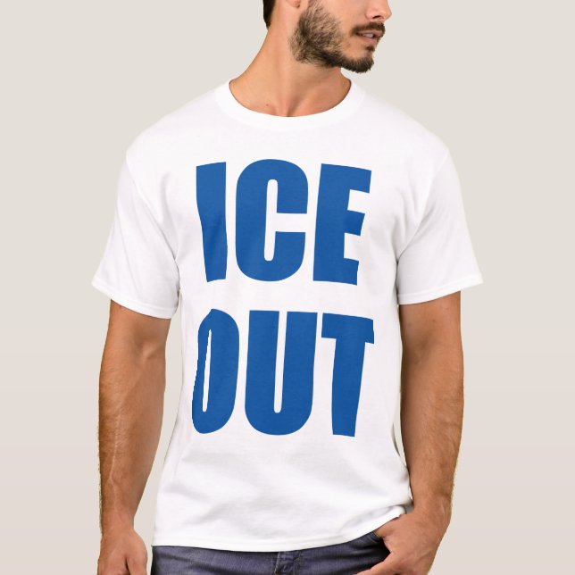 Ice Out T-Shirt (Front)