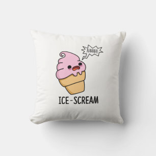 Ice-Scream Funny Ice Cream Cone Pun  Cushion