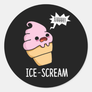 Ice-Scream Funny Ice Cream Cone Pun Dark BG Classic Round Sticker