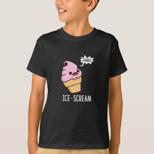 Ice-Scream Funny Ice Cream Cone Pun Dark BG T-Shirt