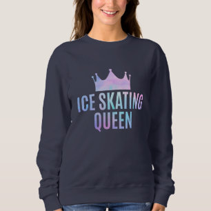 Ice Skating Queen - Ice Skating Lovers     Sweatshirt