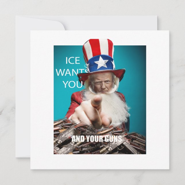 ICE Wants Your Guns (Front)
