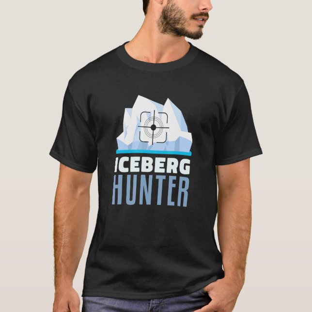 Iceberg Hunter Purify Water Vodka Makers Ice Hunti T-Shirt (Front)