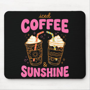 Iced coffee and sunshine summer vibes funny cute mouse pad