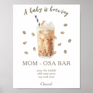 Iced Coffee brewing baby shower Momosa bar Poster