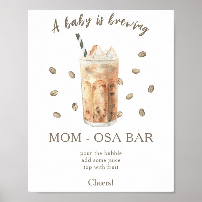 Iced Coffee brewing baby shower Momosa bar Poster (Front)