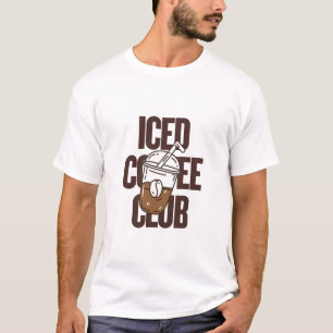 Iced coffee club T-Shirt