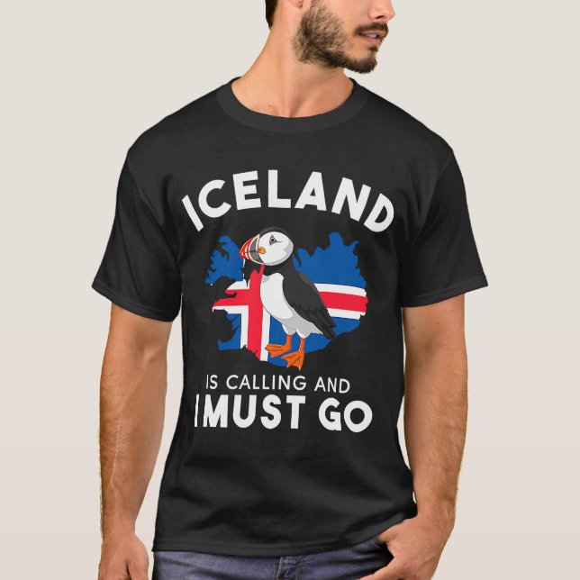 Iceland is calling and i must go, mountain volcan  T-Shirt (Front)