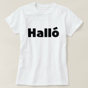 Icelandic Halló { Hello ) Íslenska Language T-Shirt