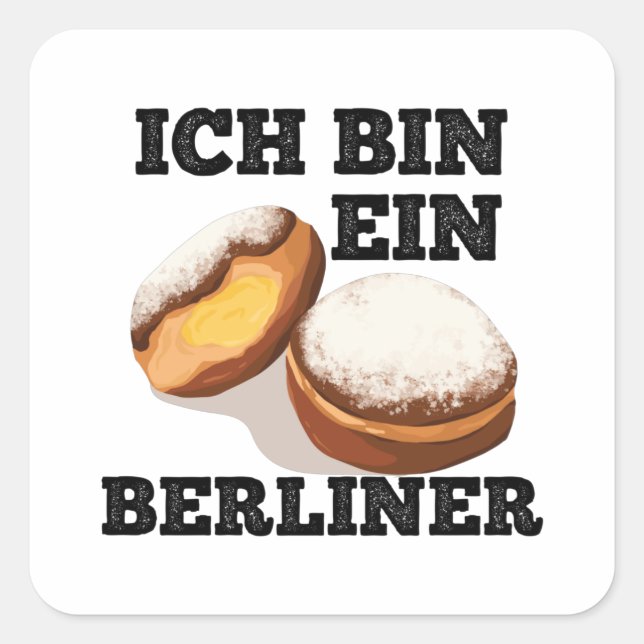 Ich bin ein Berliner Square Sticker (Front)