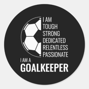 Ich Bin Ein Goalkeeper - Footll Soccer Goalie Classic Round Sticker