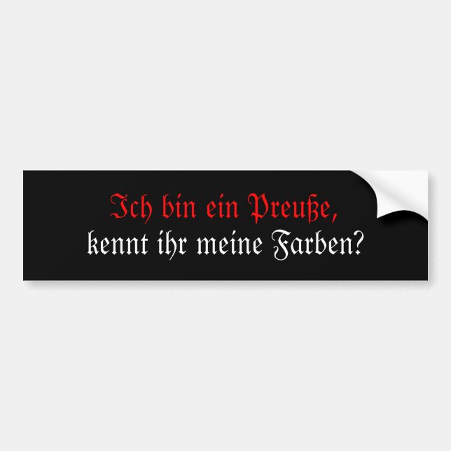 Ich bin ein Preuße Bumper Sticker (Front)