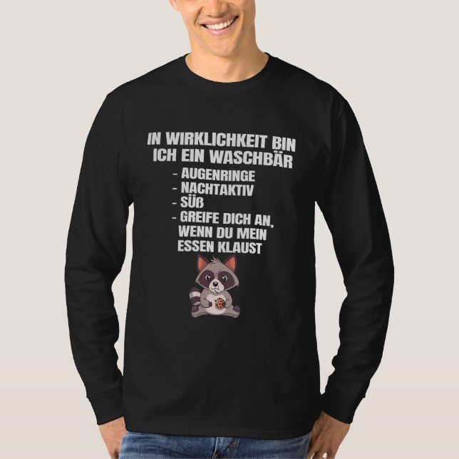 Ich Bin Ein Racoon Animals  Idea T-Shirt (Front)
