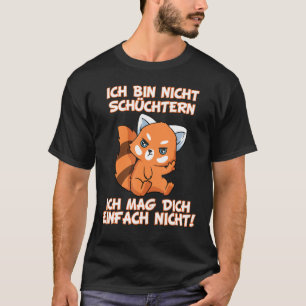Ich Bin Nicht Schüchtern Ich Mag Dich Nicht Rot Pa T-Shirt