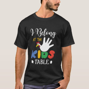 Ich gegeh rre zum Kindertisch Funny Turkey for Tha T-Shirt