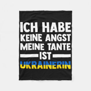 Ich Habe Keine Angst Meine Tante Ist Ukrainererin  Fleece Blanket