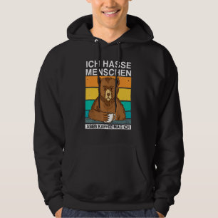 Ich Hasse Menschen Aber Kaffee Mag Ich Bear Sarkas Hoodie