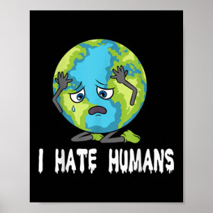 Ich He Menschen Environment Earth Planet Environme Poster