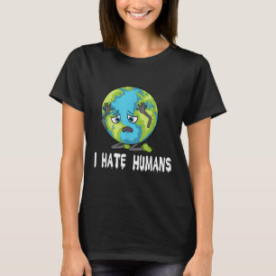 Ich He Menschen Environment Earth Planet Environme T-Shirt
