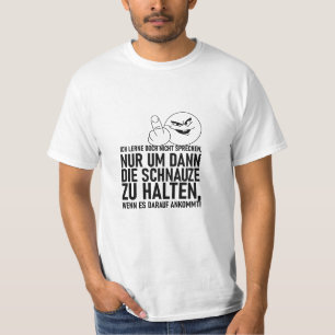 ICH LERNE DOCH NICHT SPRECHEN T-Shirt