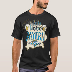 ICH LIEBE BAYERN T-Shirt