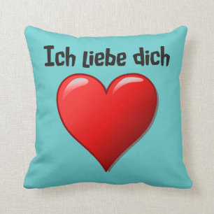 Ich liebe dich - I love you in German Cushion