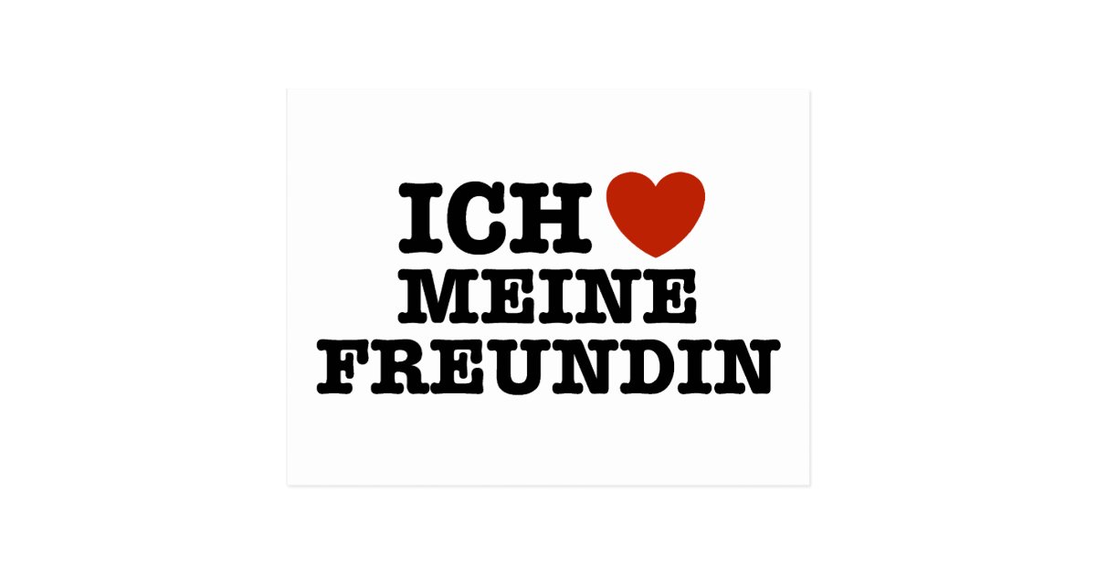 Ich Liebe Meine Freundin Postcard Zazzle Com Au