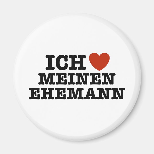 Ich Liebe Meinen Ehemann Magnet (Front)