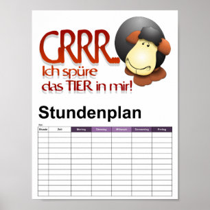 Ich spüre das Tier in mir! Poster