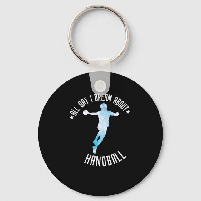 Ich träume nur von Handball Key Ring (Front)