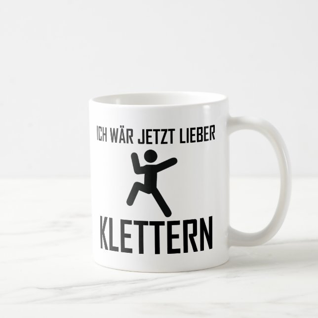 ich wär jetzt lieber klettern coffee mug (Right)