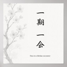 Ichigo Ichie Japanese Zen Poster
