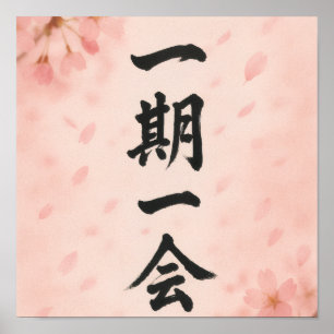 Ichigo Ichie – Sakura Zen Poster   Japanese Callig
