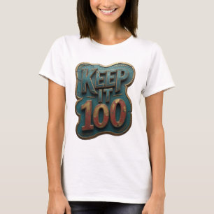 Iconic Gold KEEP IT 100 Design T-Shirt