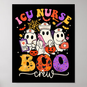 Icu Boo Crew Costume Funny Nurse Ghost Halloween Poster