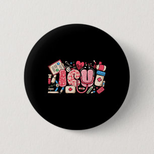 Icu Happy Valentines Day Intensive Care Unit Nurse 6 Cm Round Badge