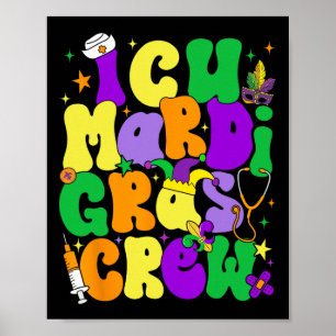 Icu Mardi Gras Crew Nurse Funny Carnival Party Men Poster