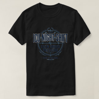 ICU Night Shift Nurse Shirt | Calm Under Pressure