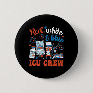 Icu Nurse 4th July Independence Day Red White Blue 6 Cm Round Badge