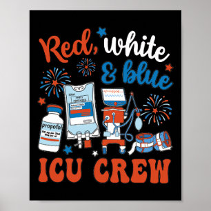 Icu Nurse 4th July Independence Day Red White Blue Poster