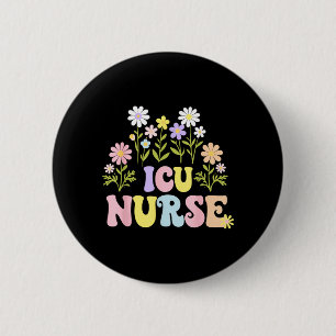 ICU Nurse Cute Nursing ICU 6 Cm Round Badge
