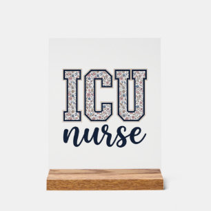 ICU Nurse Floral Varsity Shirt Design_1 Acrylic Sign