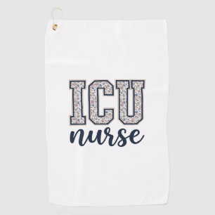 ICU Nurse Floral Varsity Shirt Design_1 Golf Towel