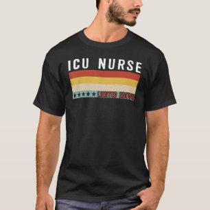 ICU Nurse Job Title Profession Worker Appreciation T-Shirt