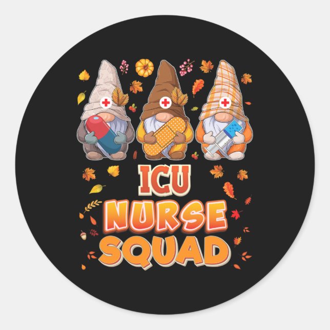 ICU Nurse Squad Gnomes Thanksgiving Grateful Fall  Classic Round Sticker (Front)